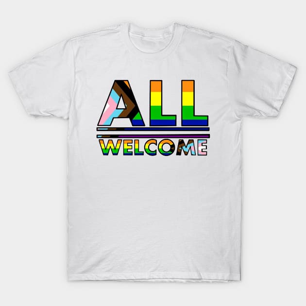 Welcome All Progress Pride T-Shirt by laceylschmidt